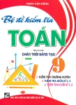 BỘ ĐỀ KIỂM TRA TOÁN LỚP 9 - KIỂM TRA THƯỜNG XUYÊN; GIỮA KÌ, CUỐI KÌ 1 - 2 (Bám sát SGK Chân trời sáng tạo)